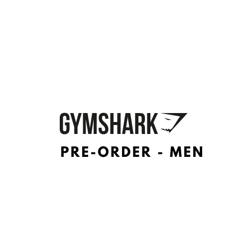 GYMSHARK PRE-ORDER MEN